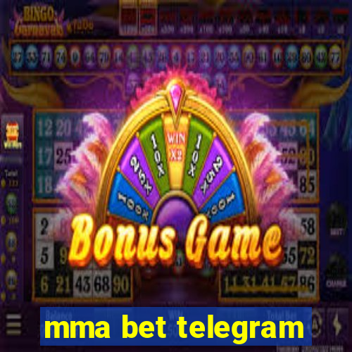 mma bet telegram