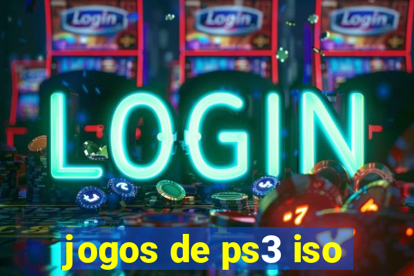 jogos de ps3 iso