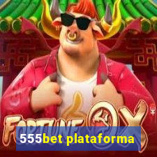 555bet plataforma