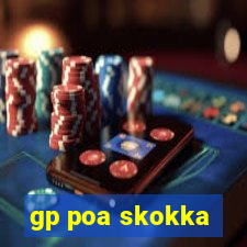 gp poa skokka