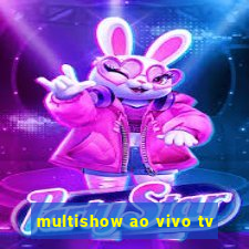 multishow ao vivo tv