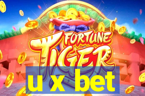 u x bet