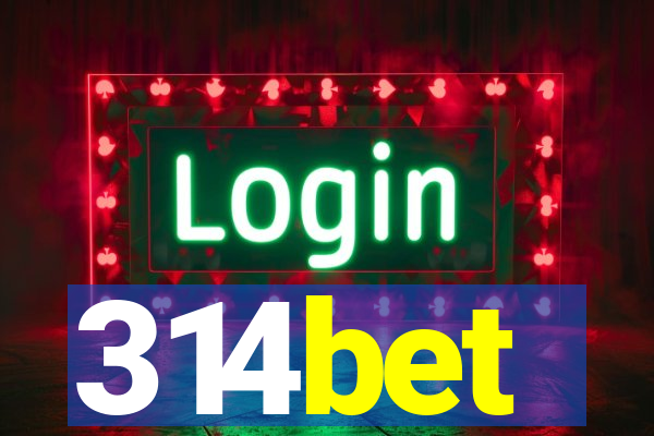 314bet