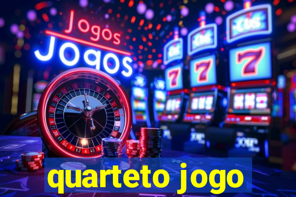 quarteto jogo