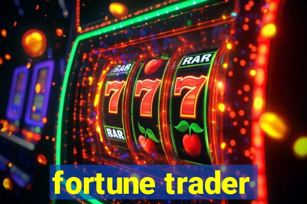 fortune trader