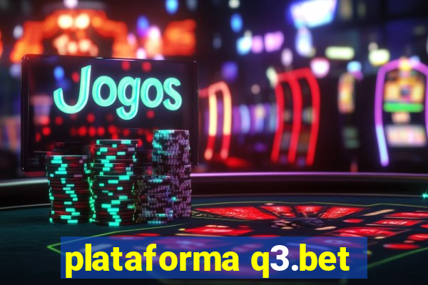 plataforma q3.bet