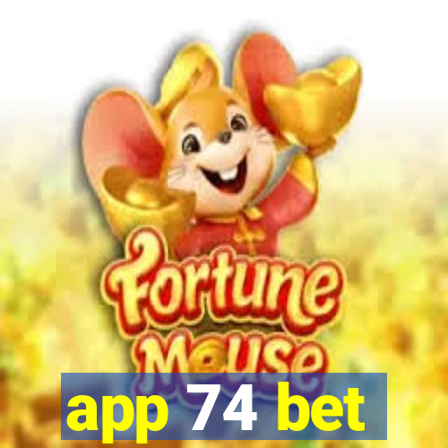 app 74 bet