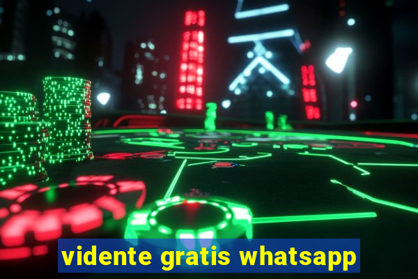 vidente gratis whatsapp