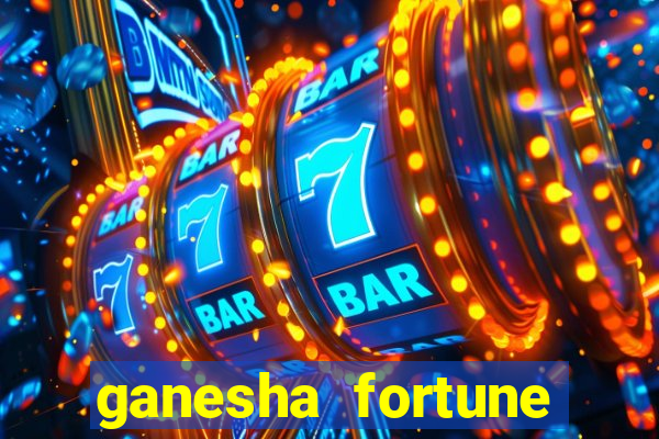 ganesha fortune minutos pagantes