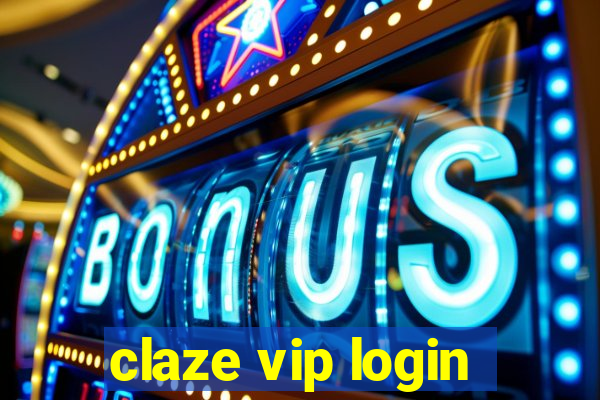 claze vip login