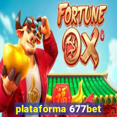 plataforma 677bet