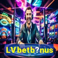 LVbetb?nus