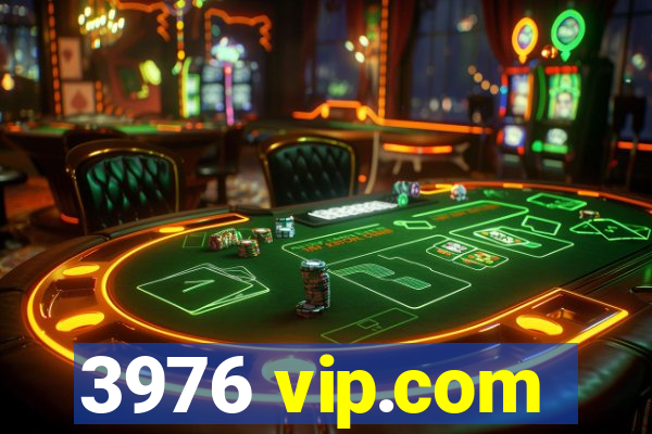 3976 vip.com