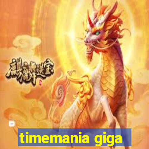 timemania giga