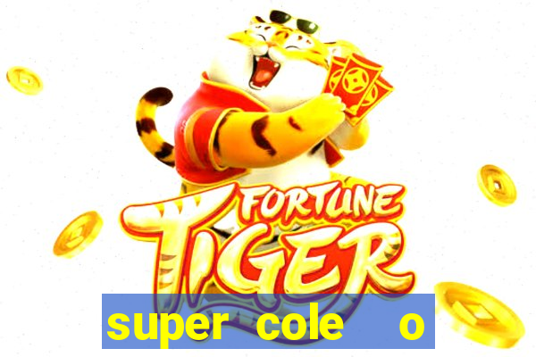 super cole  o 7784 jogos para pc download