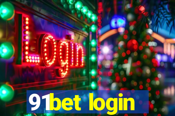 91bet login