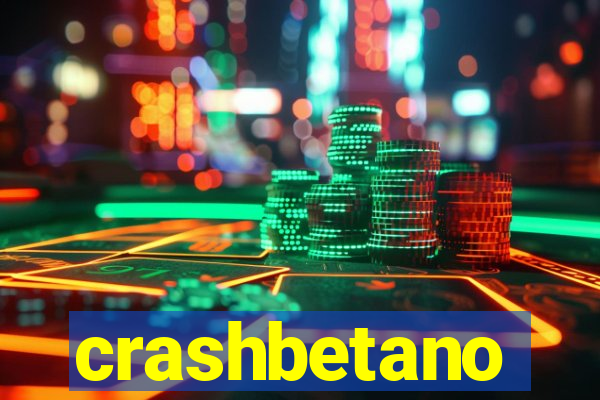 crashbetano