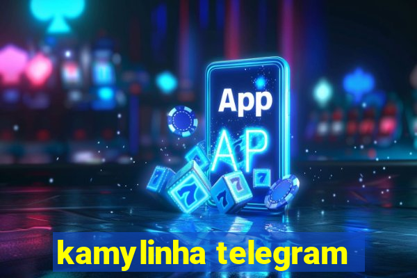 kamylinha telegram