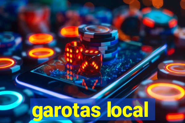 garotas local