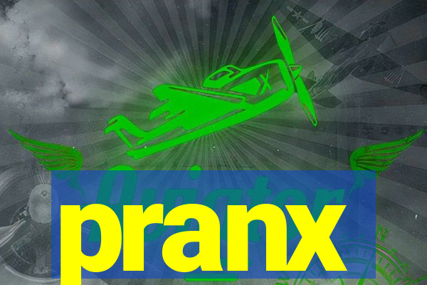 pranx