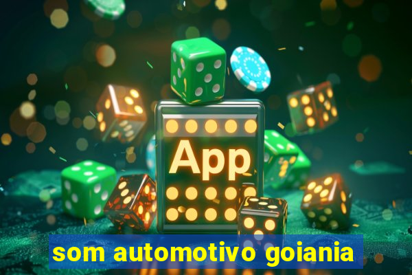 som automotivo goiania