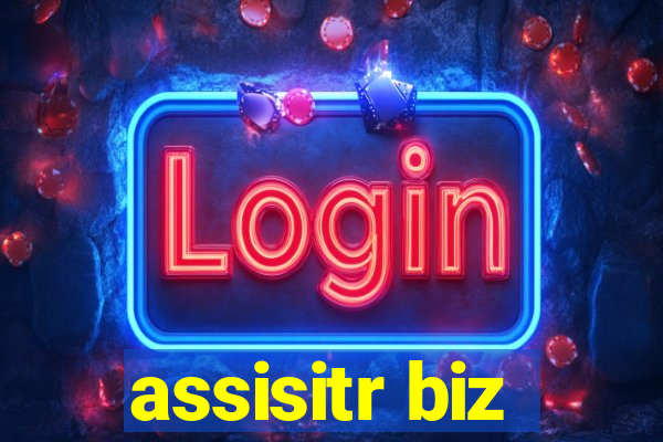 assisitr biz