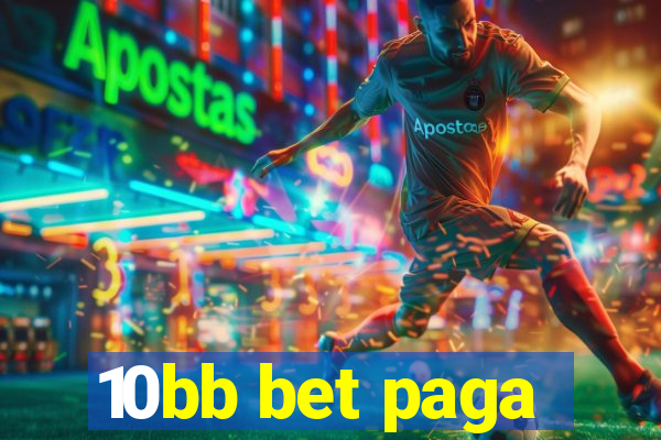 10bb bet paga