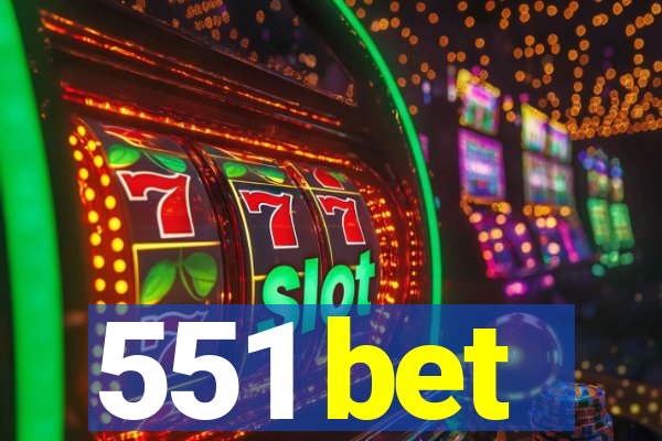 551 bet