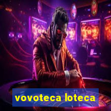 vovoteca loteca