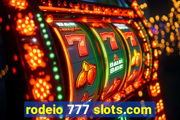 rodeio 777 slots.com