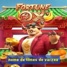 nome de times de varzea