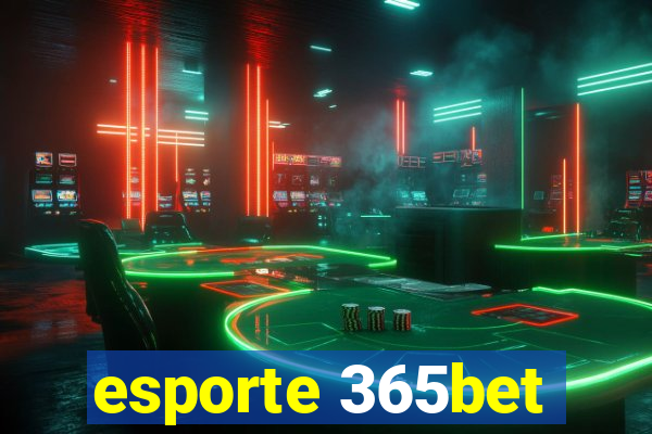 esporte 365bet