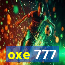 oxe 777