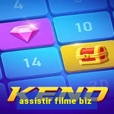 assistir filme biz