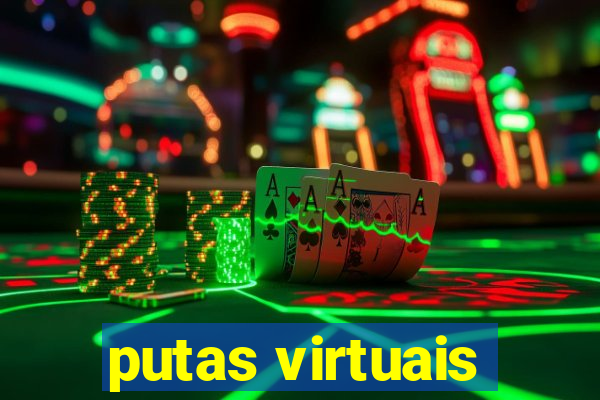 putas virtuais