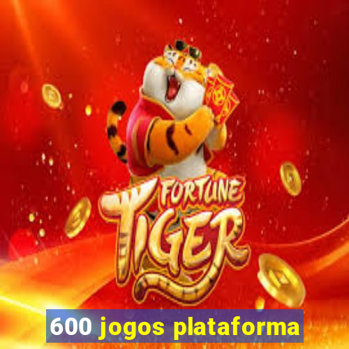 600 jogos plataforma