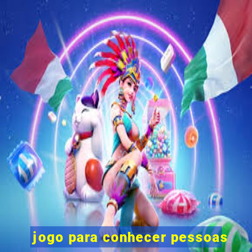 jogo para conhecer pessoas