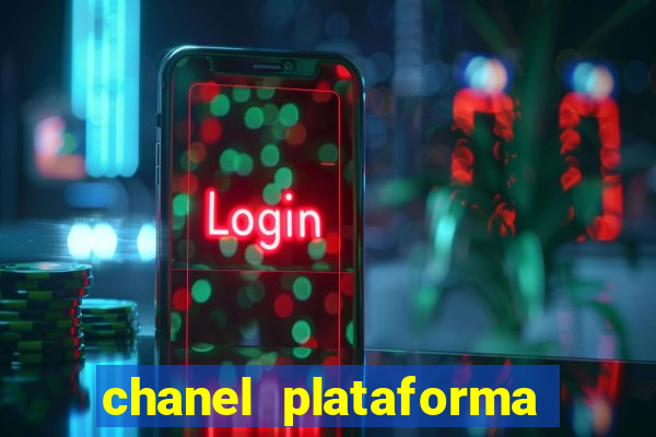 chanel plataforma de jogo