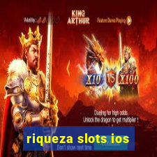 riqueza slots ios