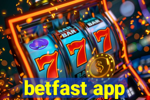 betfast app