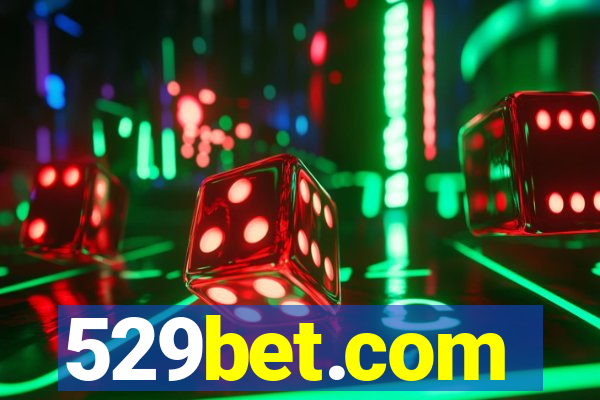 529bet.com