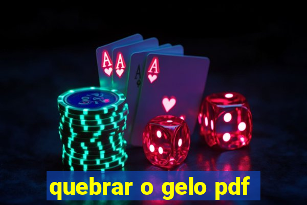 quebrar o gelo pdf