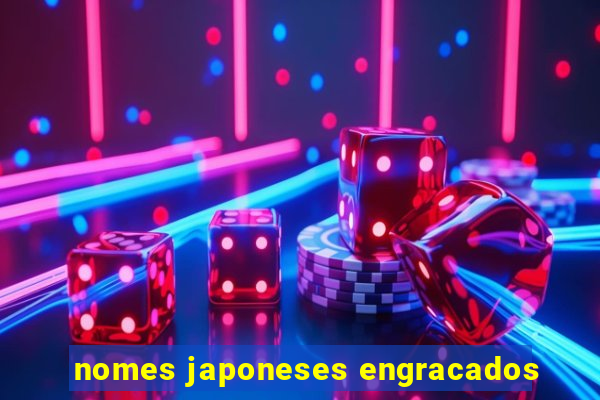 nomes japoneses engracados