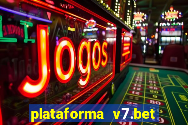 plataforma v7.bet paga mesmo