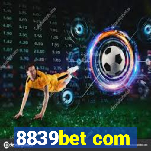 8839bet com