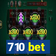 710 bet