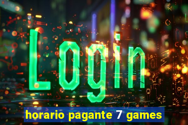 horario pagante 7 games