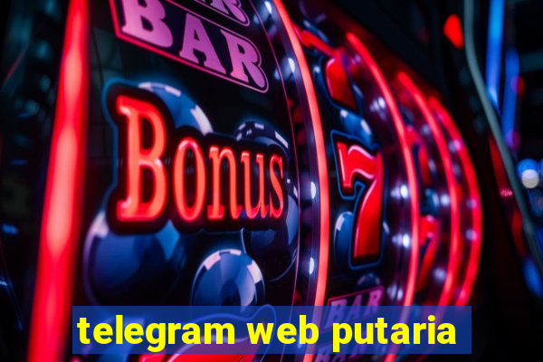 telegram web putaria