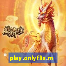 play.onlyflix.me