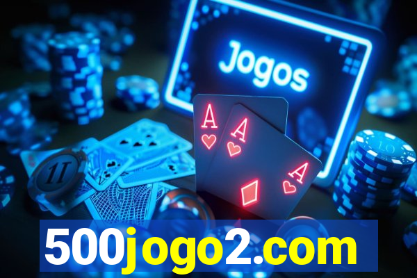 500jogo2.com